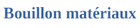 Bouillon matériaux - Isolbat SRL